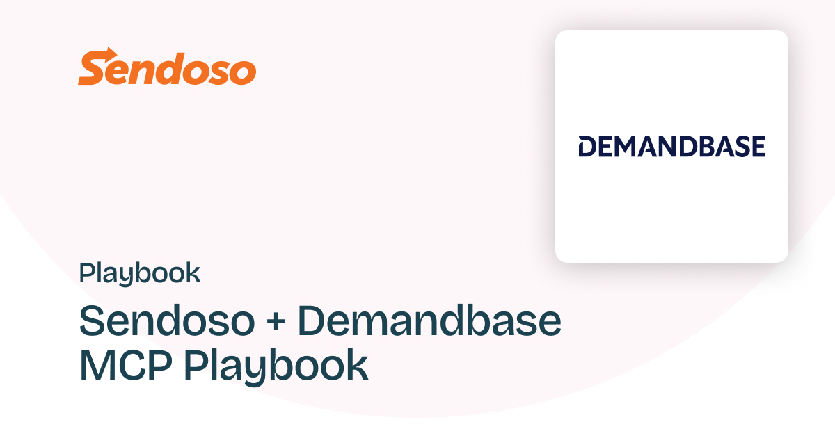 Sendoso + Demandbase MCP Playbook