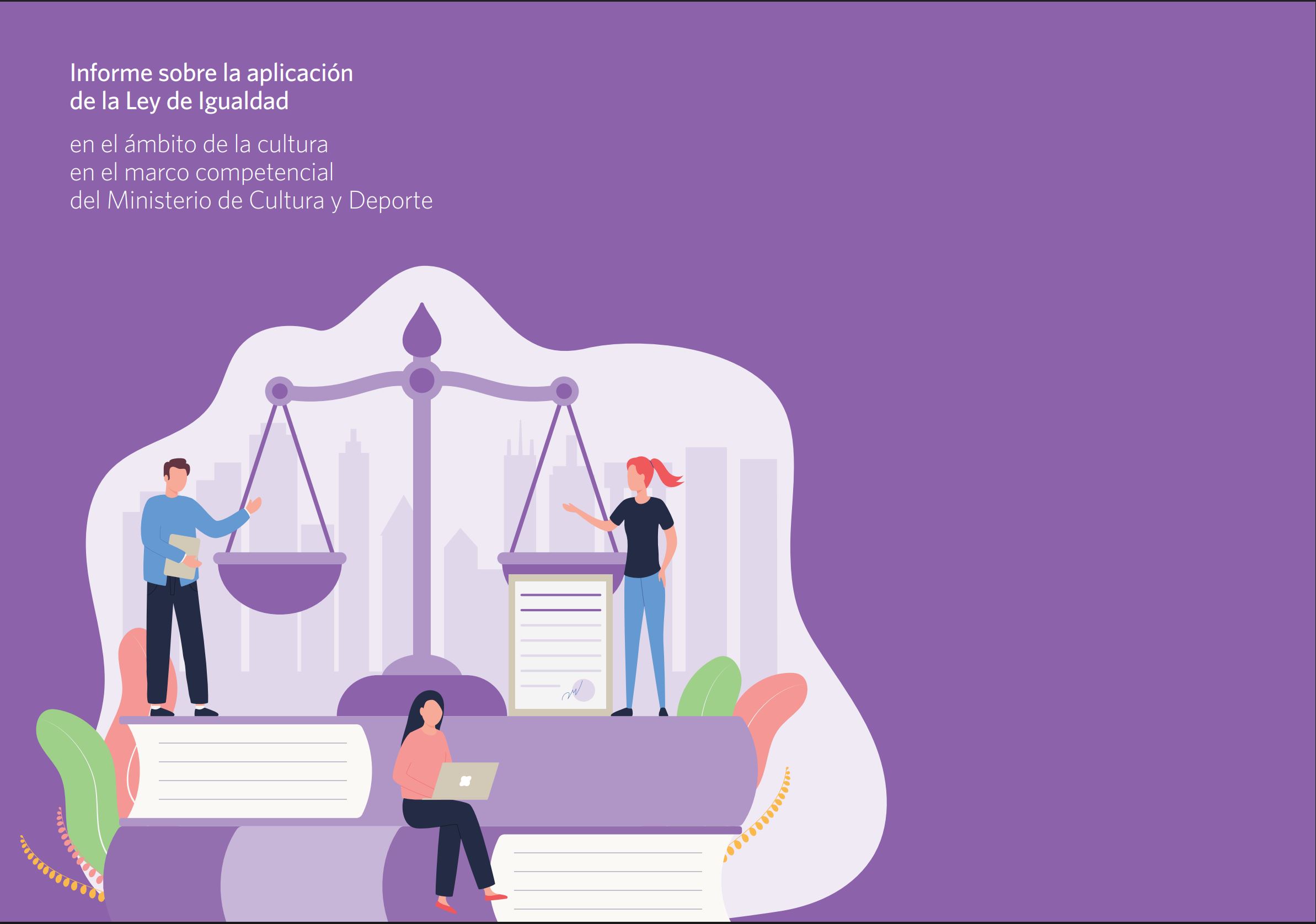 Imagen o logo de Informe sobre la aplicación de la Ley de Igualdad en el ámbito de la cultura en el marco competencial del Ministerio de Cultura y Deporte