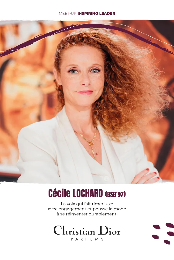 Cécile Lochard (BSB'97), Christian Dior Parfums : la voix qui fait rimer luxe avec engagement et pousse la mode à se réinventer durablement.