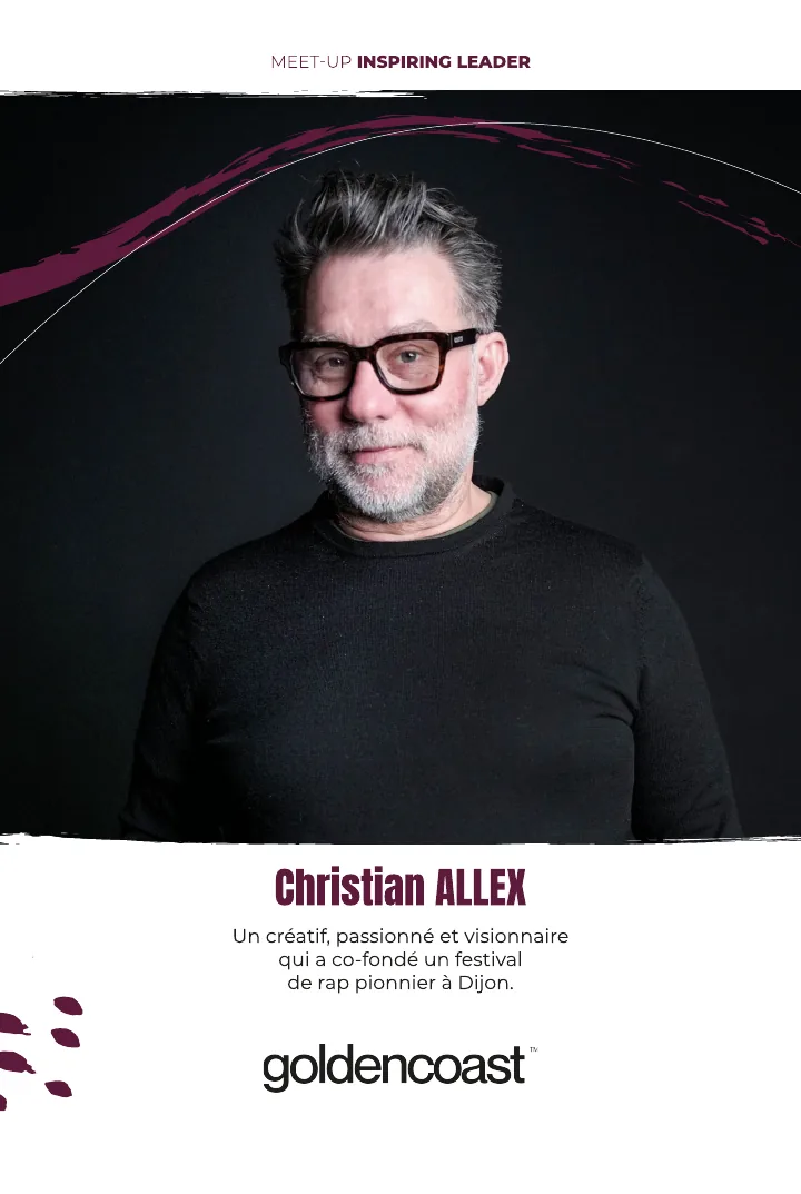 Christian Allex, Golden Coast : un créatif, passionné et visionnaire qui a co-fondé un festival de rap pionnier à Dijon.