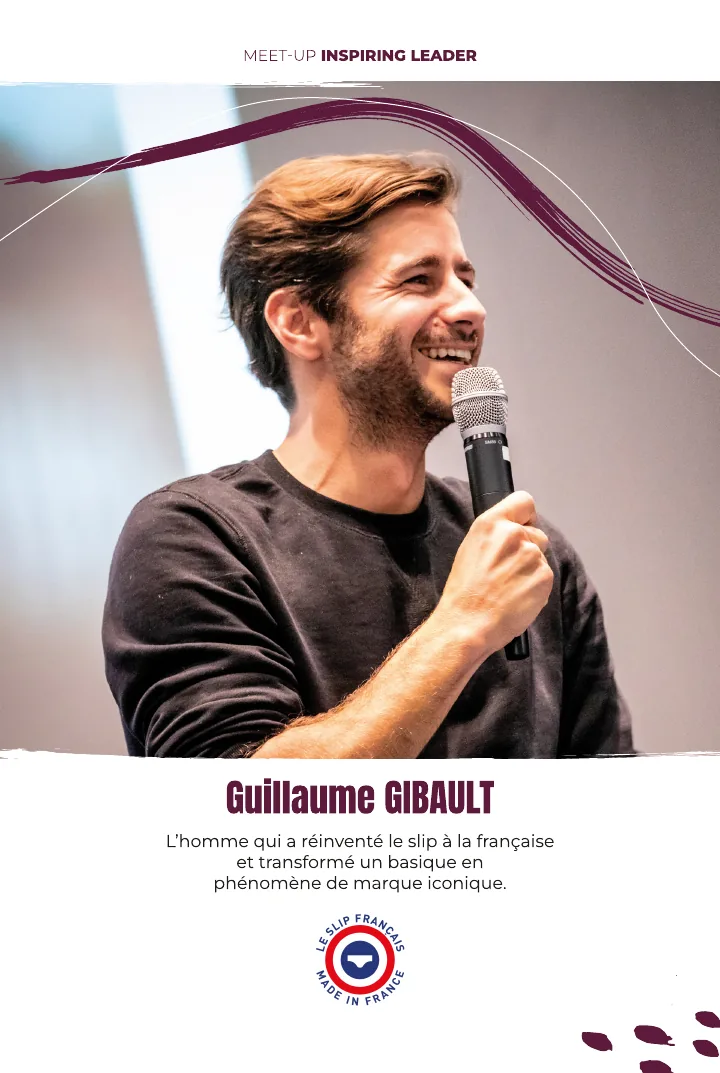 Guillaume Gibault, Le Slip Français : l'homme qui a réinventé le slip à la française et transformé un basique en phénomène de marque iconique.