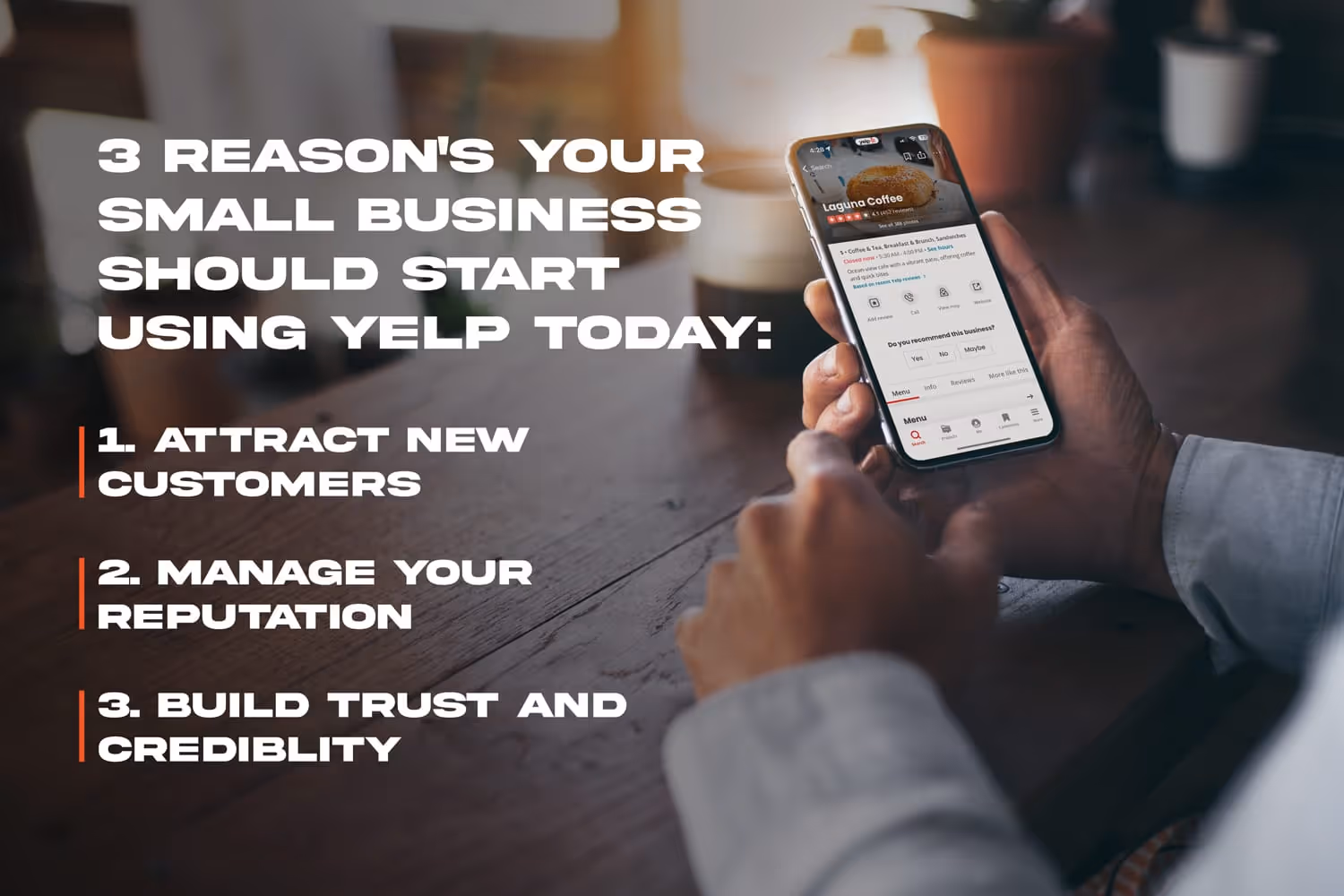 An info graphic listing three reasons your small business should start using Yelp today