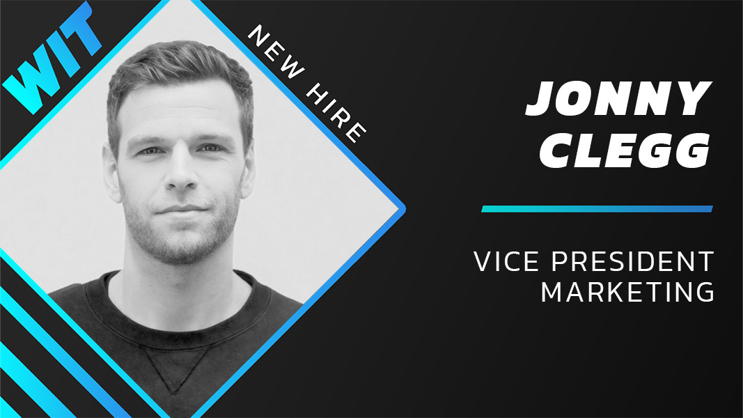We’re excited to announce a major new addition to our leadership team, Jonny Clegg who’s joined WIT as VP of Marketing. 