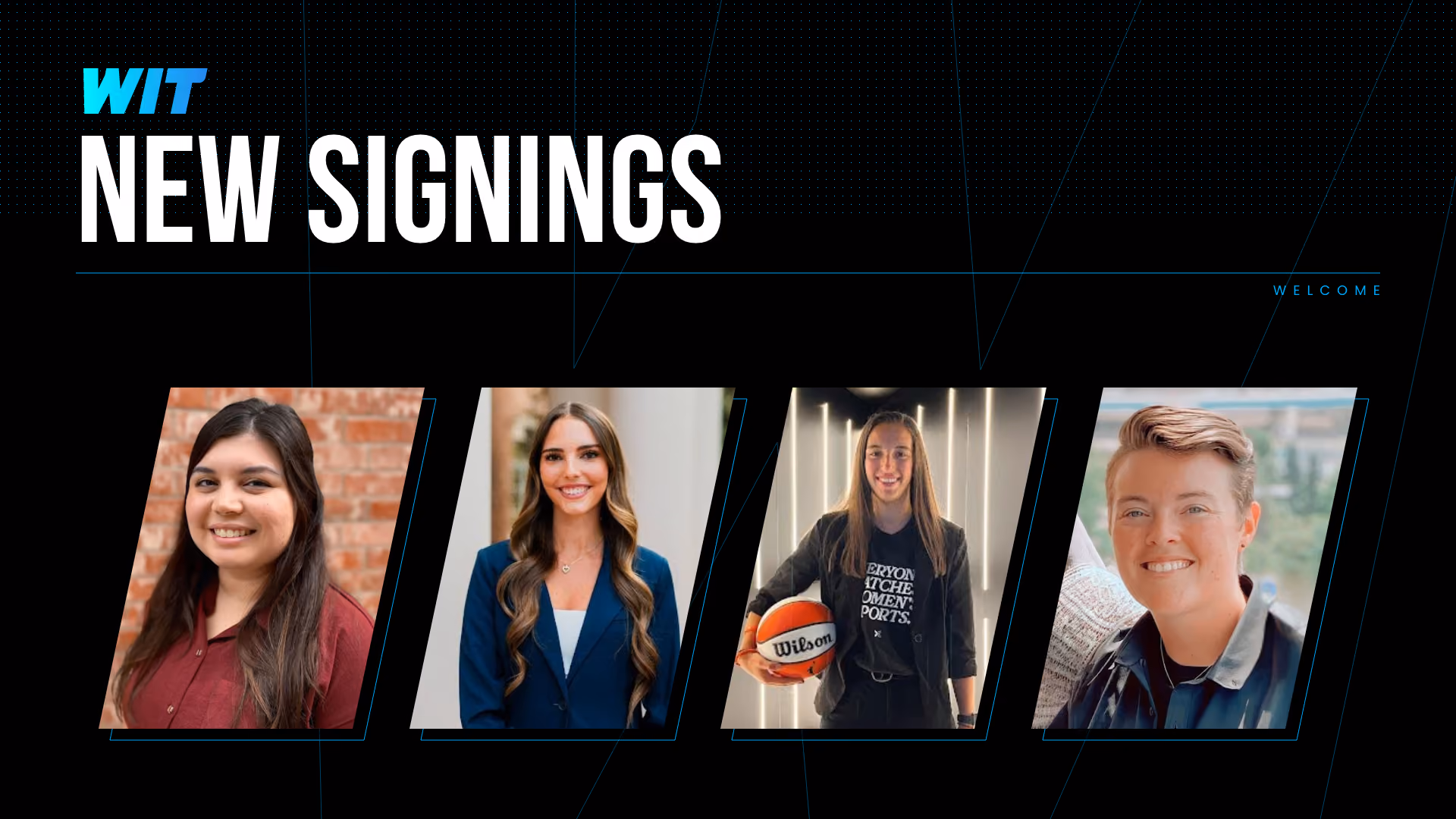We’re so excited to welcome four new members to team WIT!