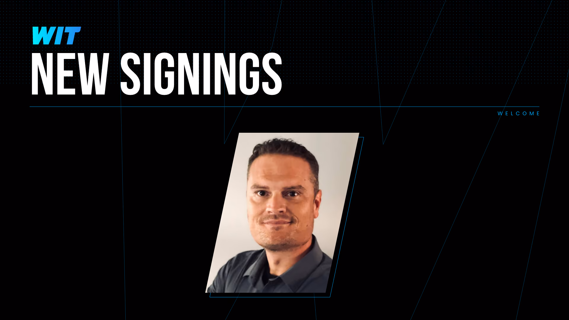 WIT is delighted to welcome Kyle Williford as our Senior Vice President of Revenue. 