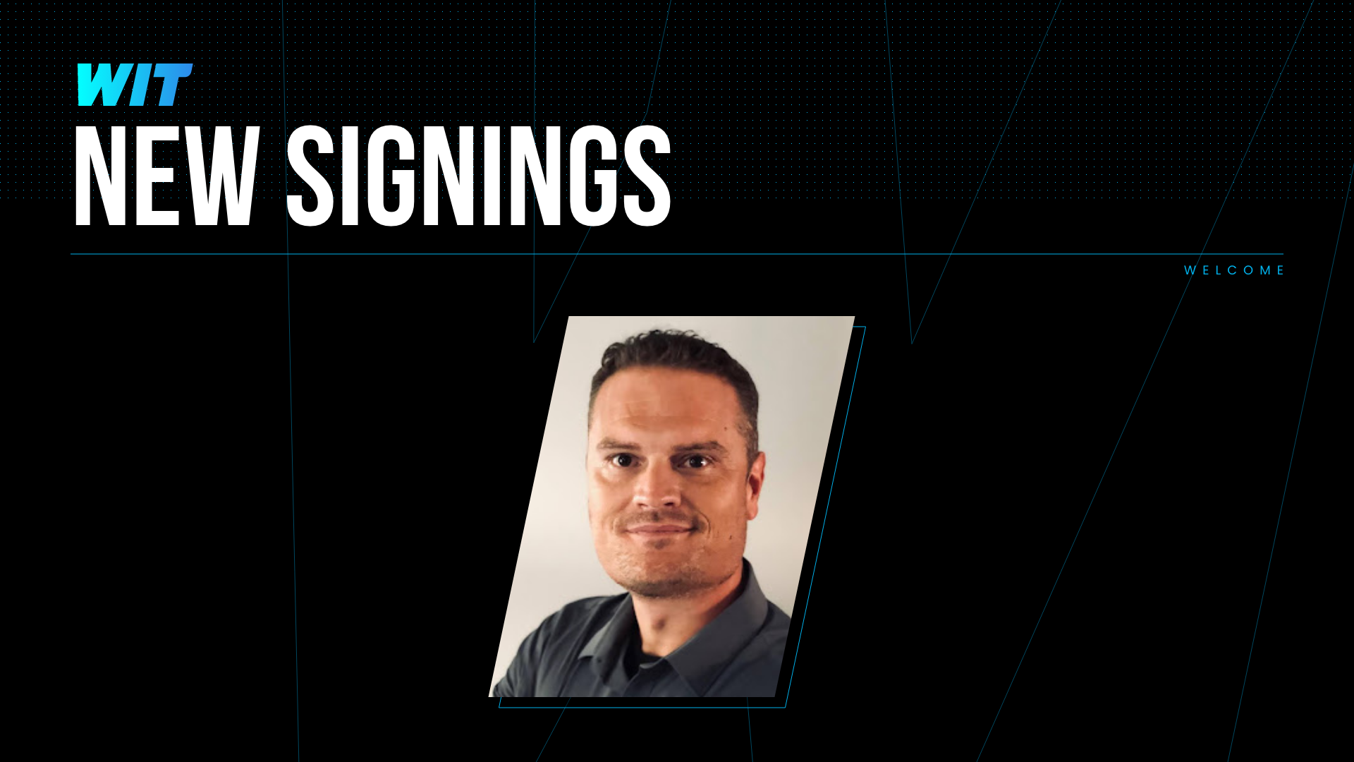 WIT is delighted to welcome Kyle Williford as our Senior Vice President of Revenue. 