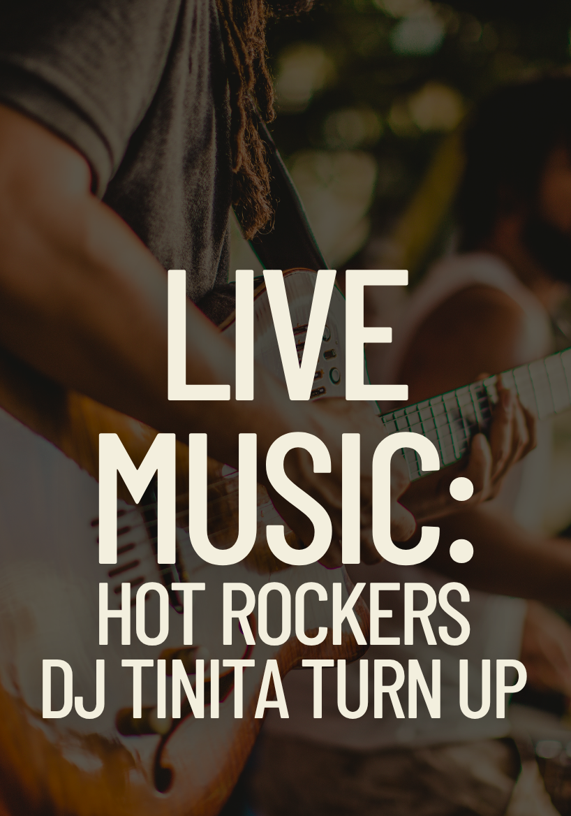 Hot Rockers with Dj Tinita Turn Up