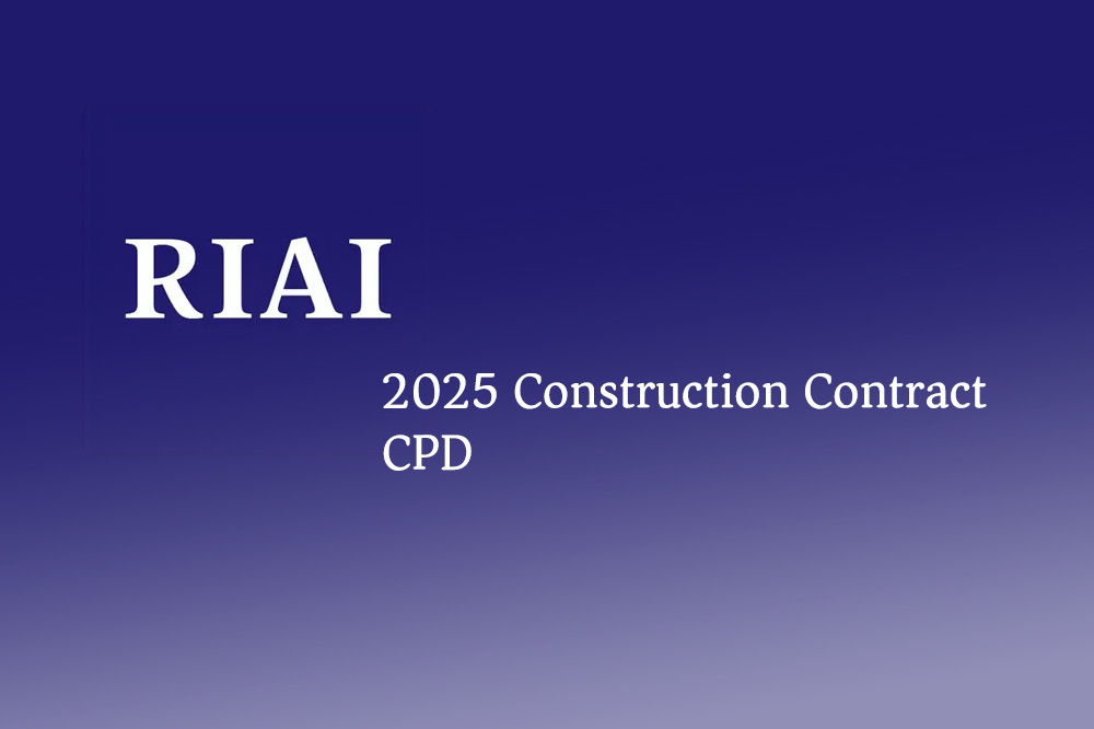 RIAI 2025 Construction Contract CPD