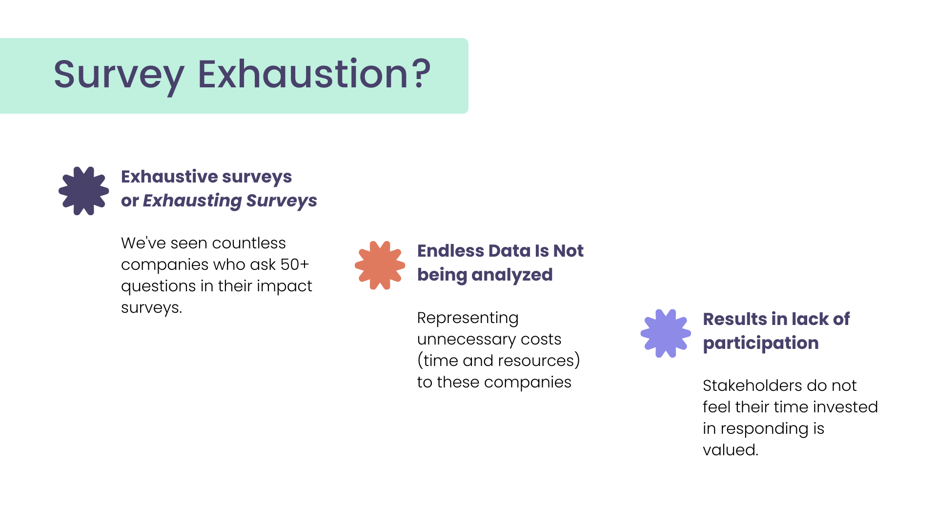 Survey Exhaustion