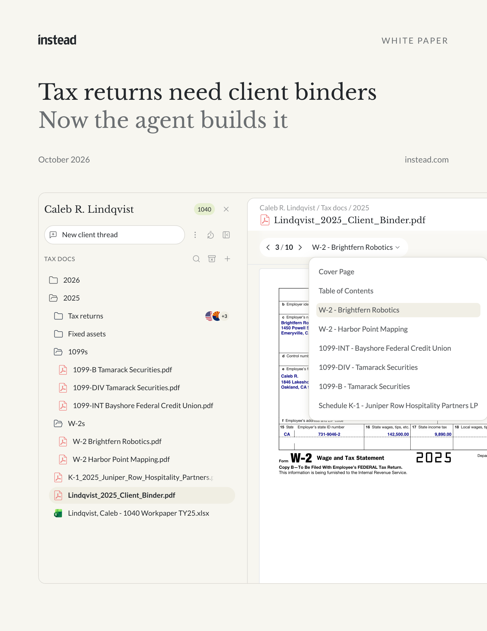 The white paper cover, Tax returns need client binders. Now the agent builds it