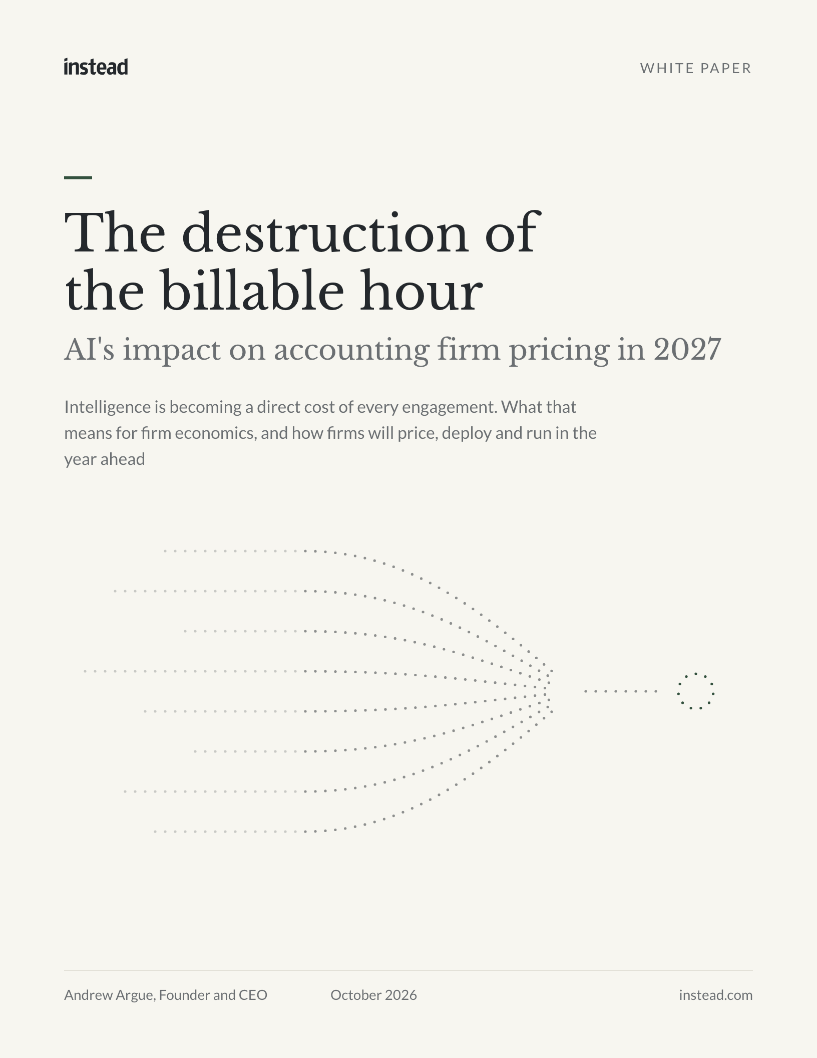 Cover of the Instead white paper The destruction of the billable hour, AI’s impact on accounting firm pricing in 2027