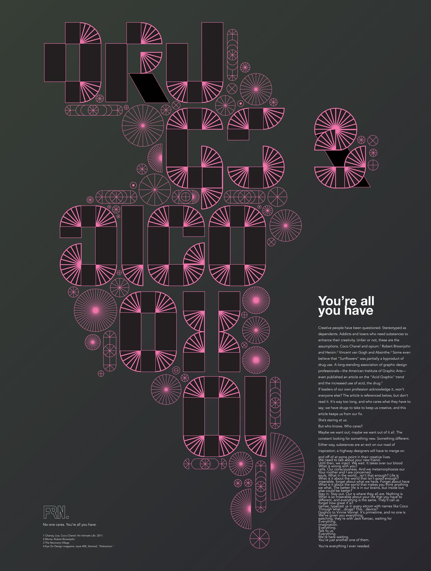 Artistic spread in a magazine with the phrase 'DRUGS & ALCOHOL' in large geometric pink letters on a dark background, accompanied by text titled 'You're all you have' discussing creativity, substance use, and perceptions of addiction.