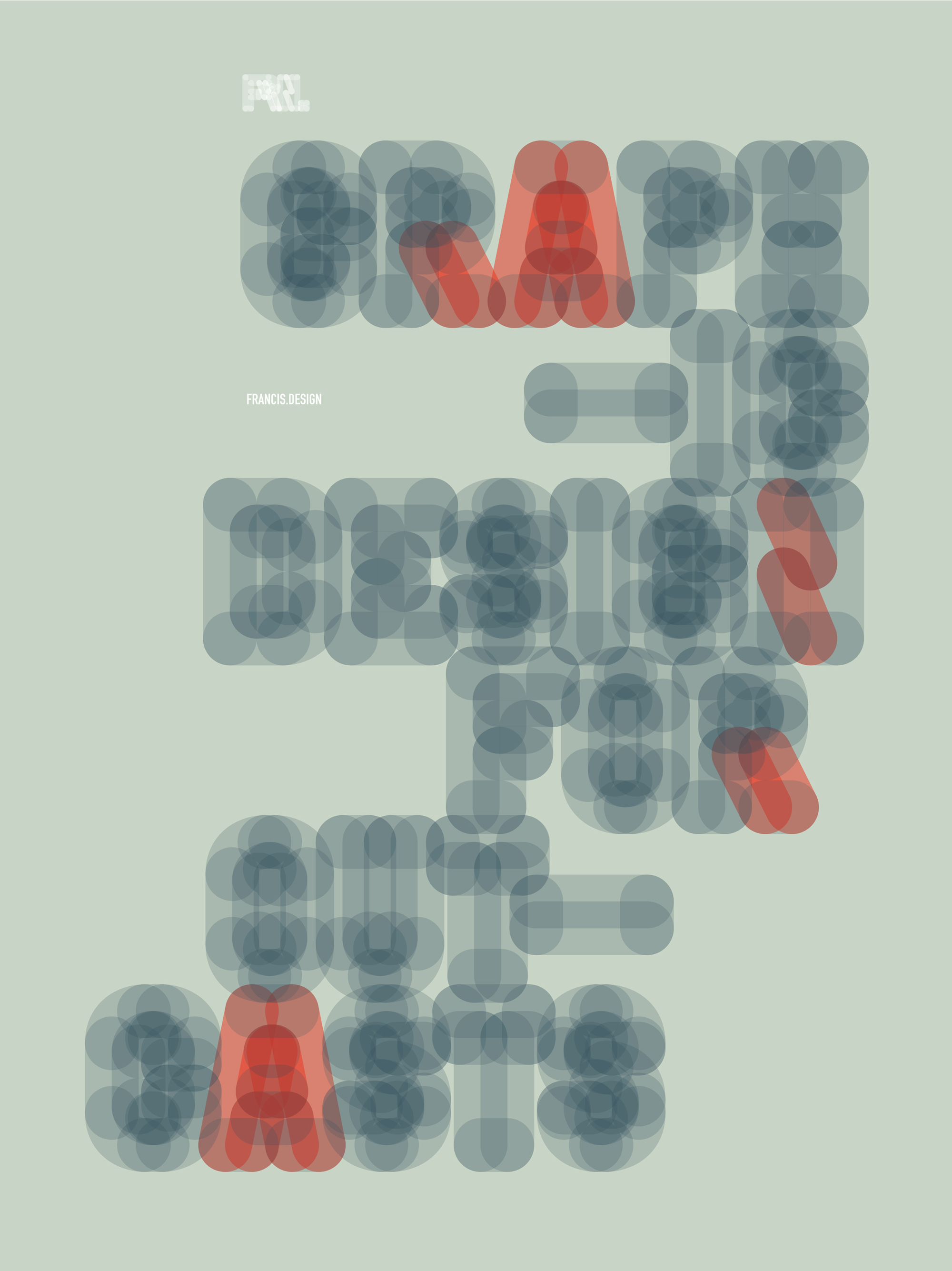 Abstract overlapping rounded geometric shapes forming stylized letters with some in red and most in gray on a light green background. It says Francis, graphic design for outcasts.