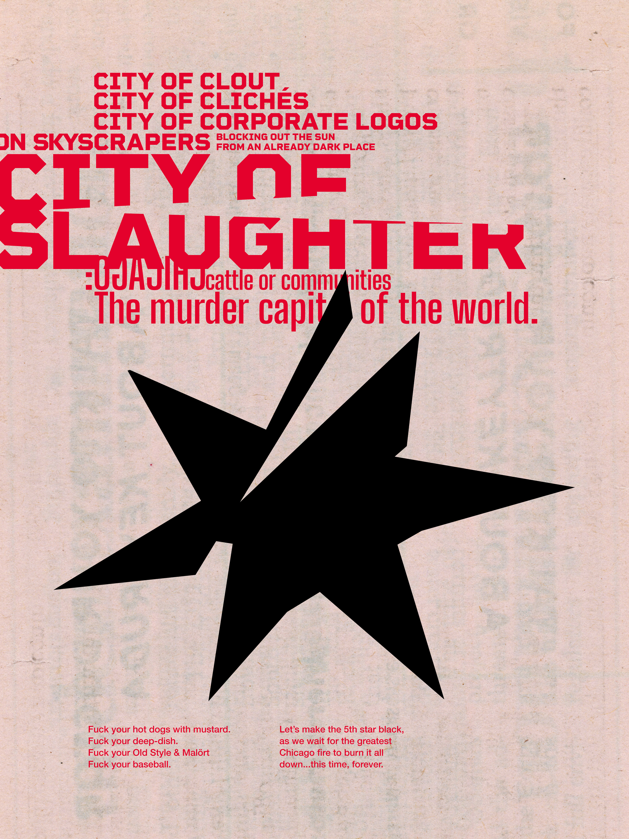 Poster with bold red text criticizing a city called 'City of Slaughter' with a large black five-pointed star and angry statements about cultural symbols. Selected for a poster competition.