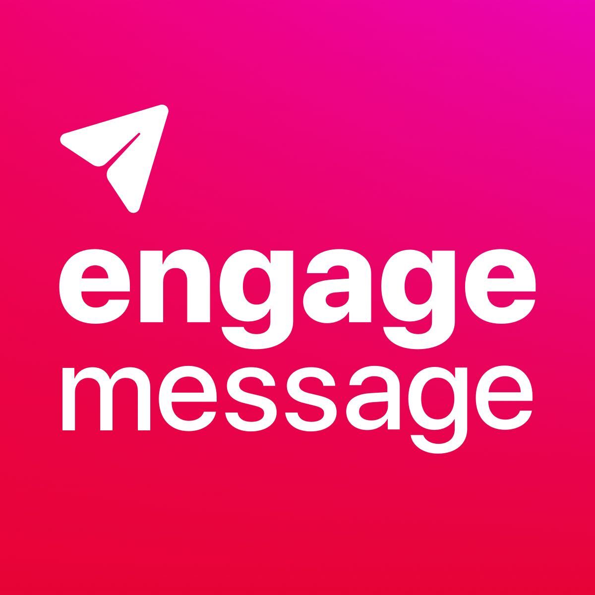 EngageMessage