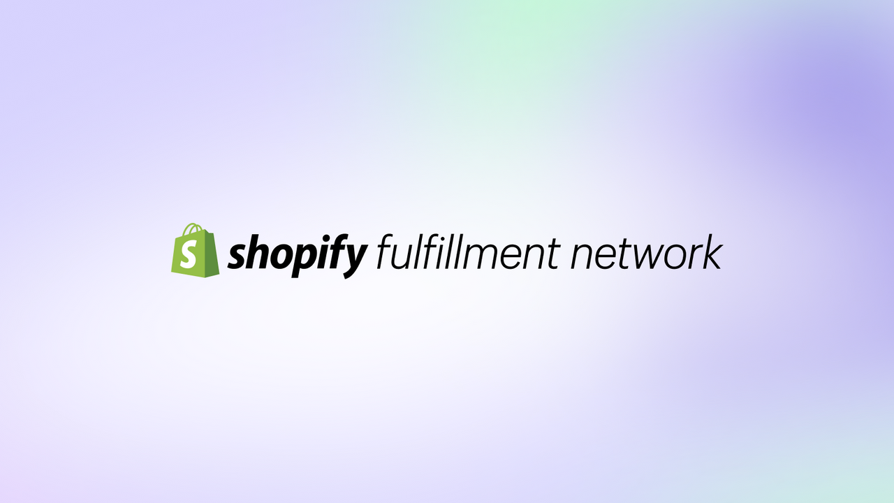 Shopify Fulfillment Network