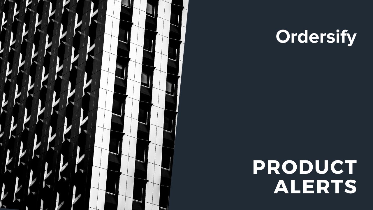 Ordersify: Restocked Alerts