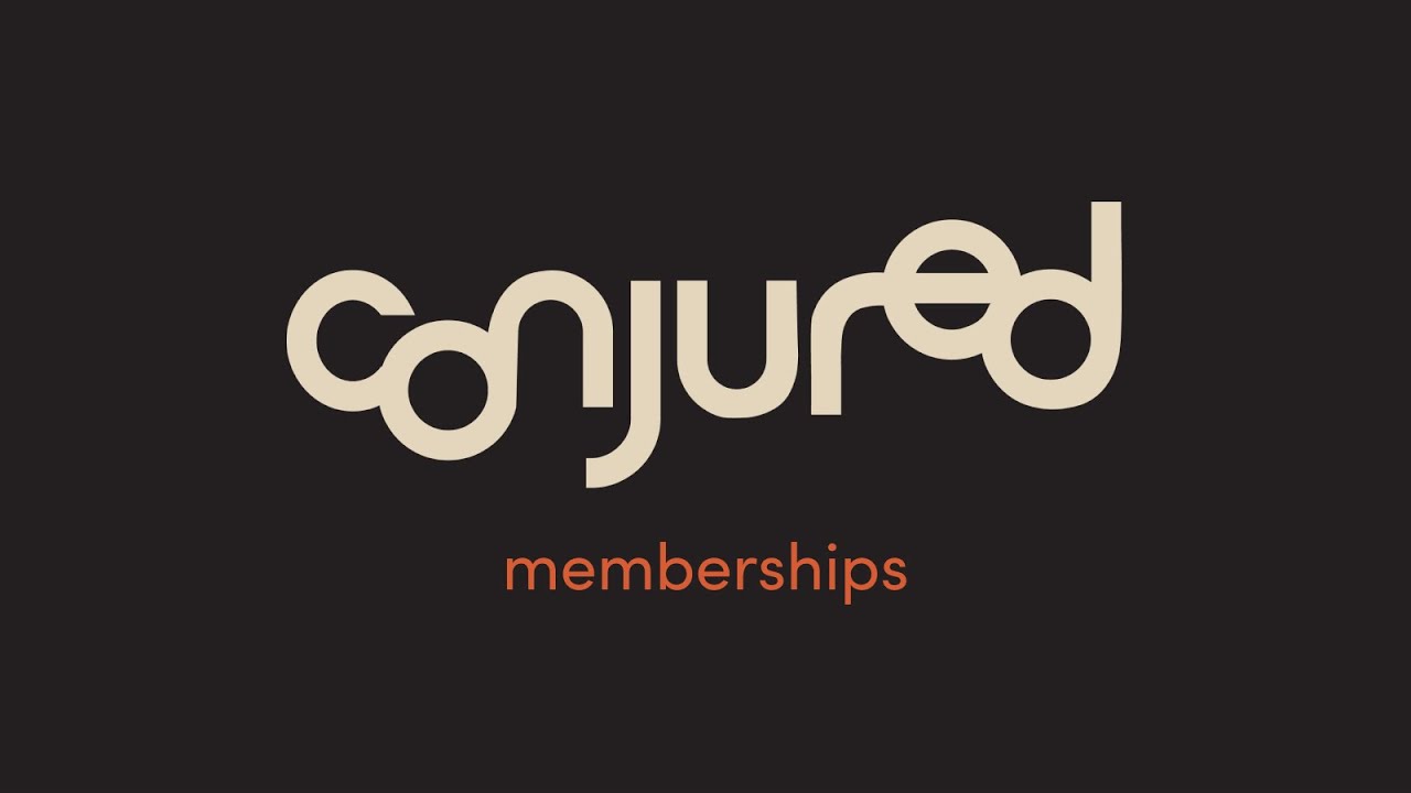 Conjured Memberships