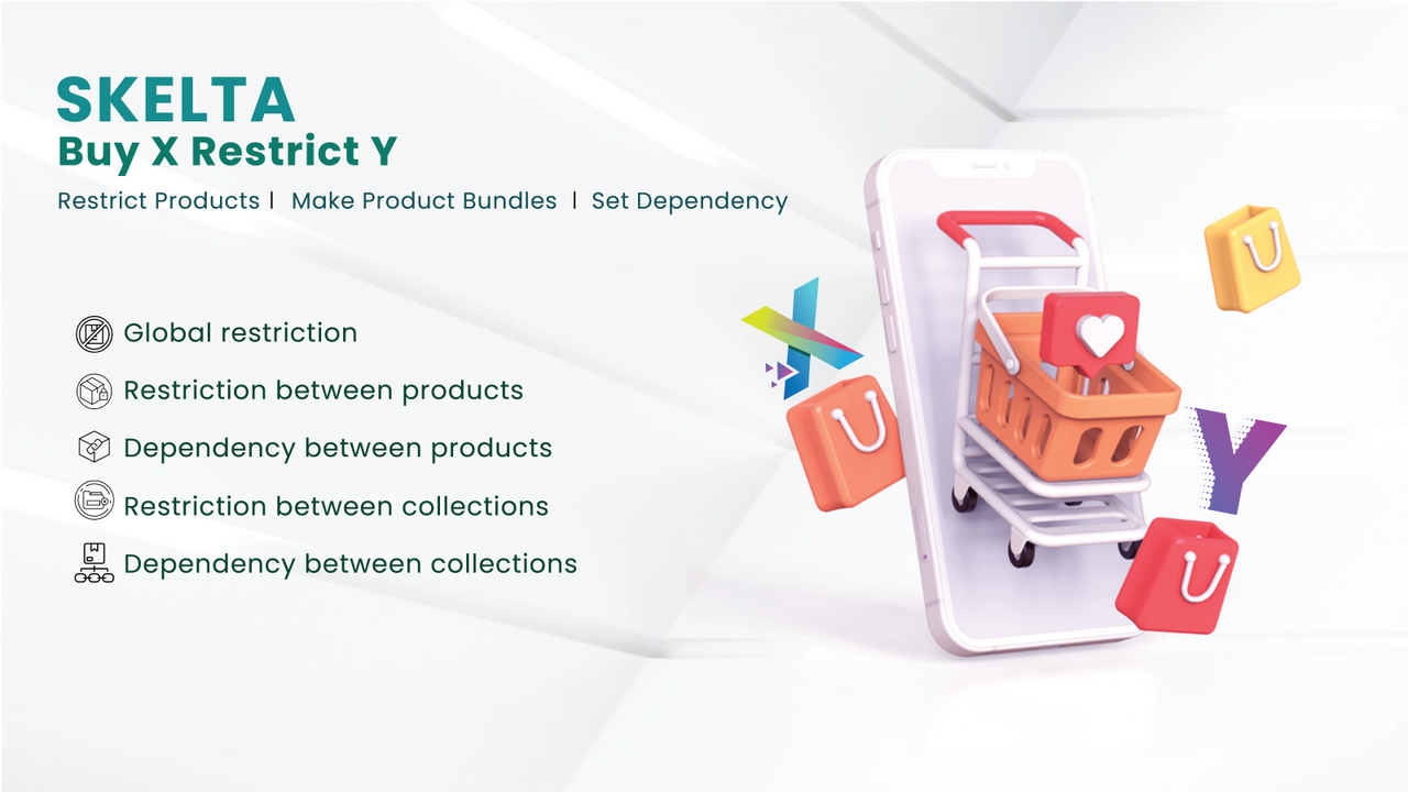 SKELTA Buy X Restrict Y