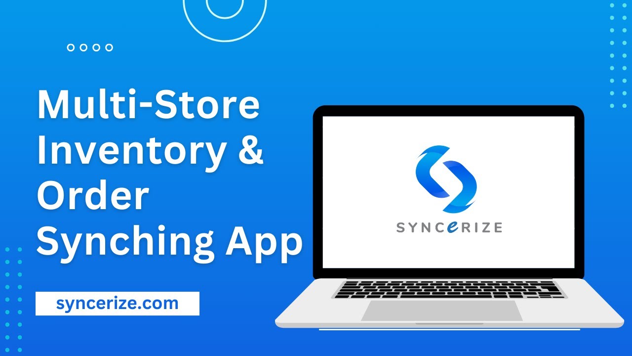 Syncerize Multi Store Sync