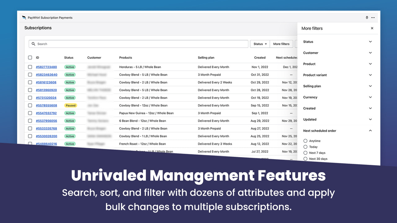Bulk search, sort, filter, and update subscriptions easily.