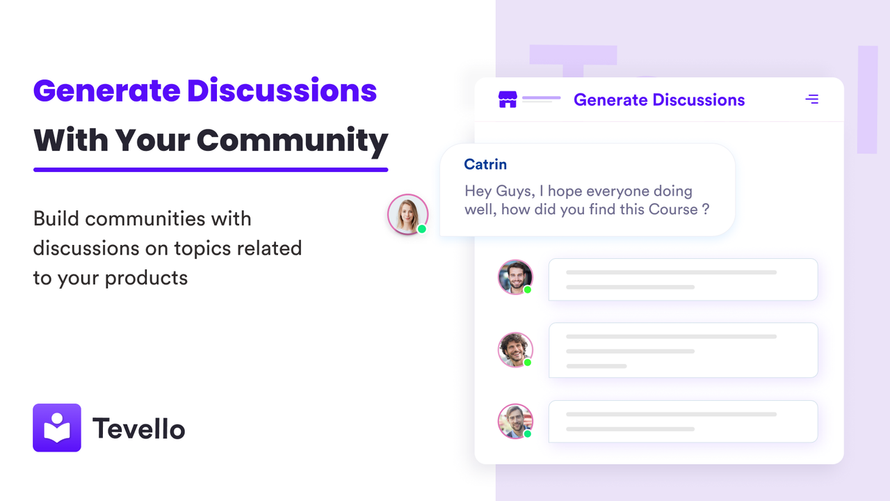 Generate Discussions With Your Community & Digital Products