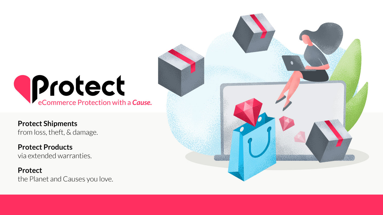 Protect for Shipments & Causes