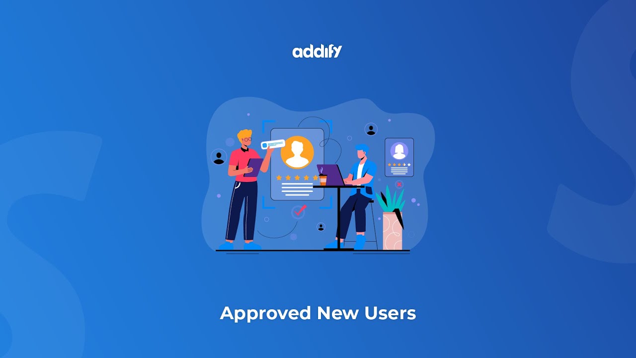 Addify ‑ Approve New Customers