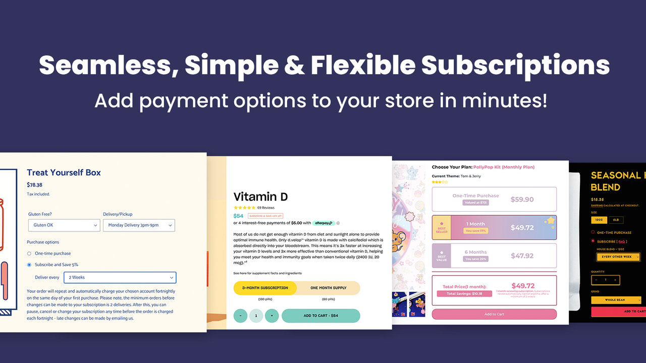Easily add flexible subscription options to product pages.