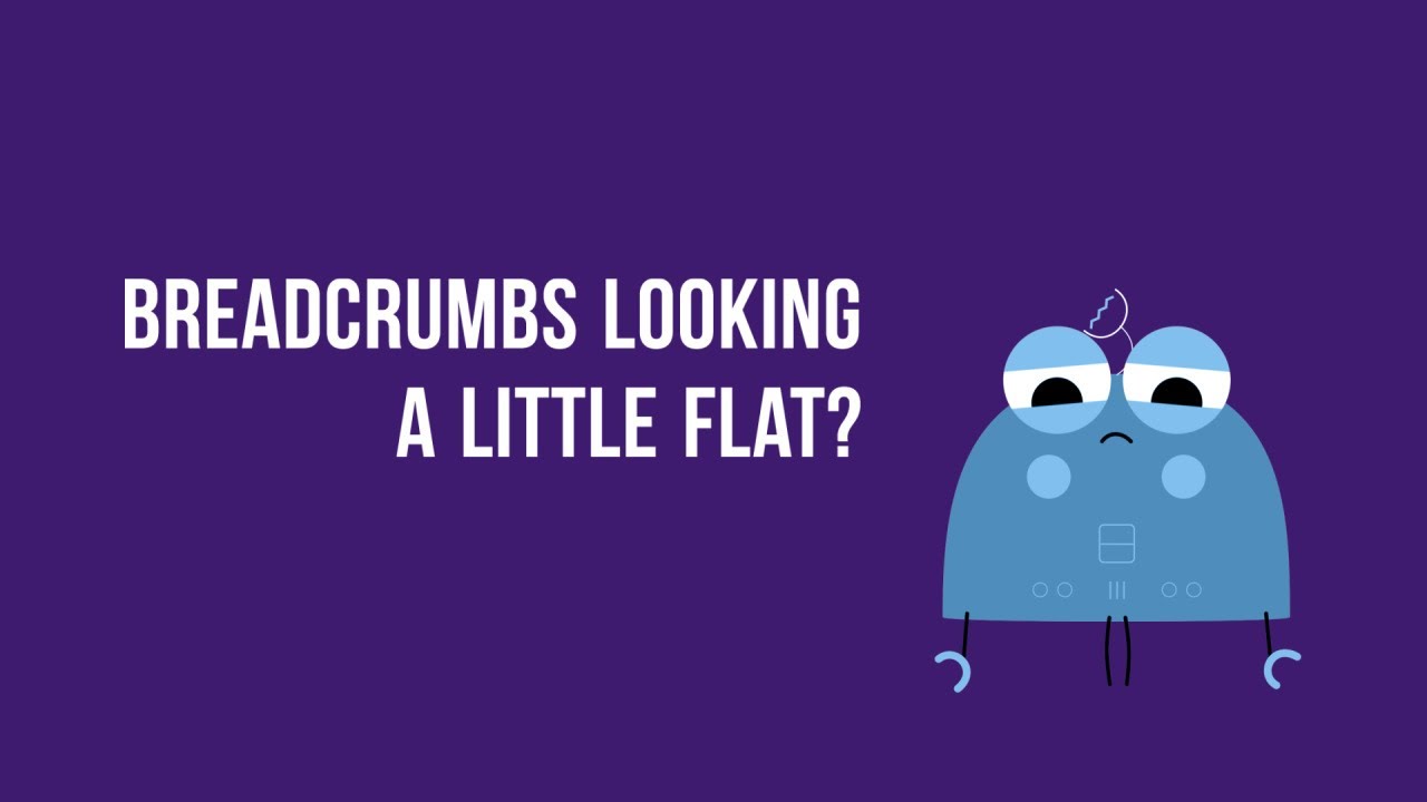 Breadcrumbs Uncomplicated