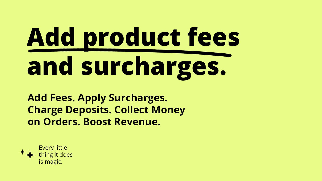 Magical Product Fees