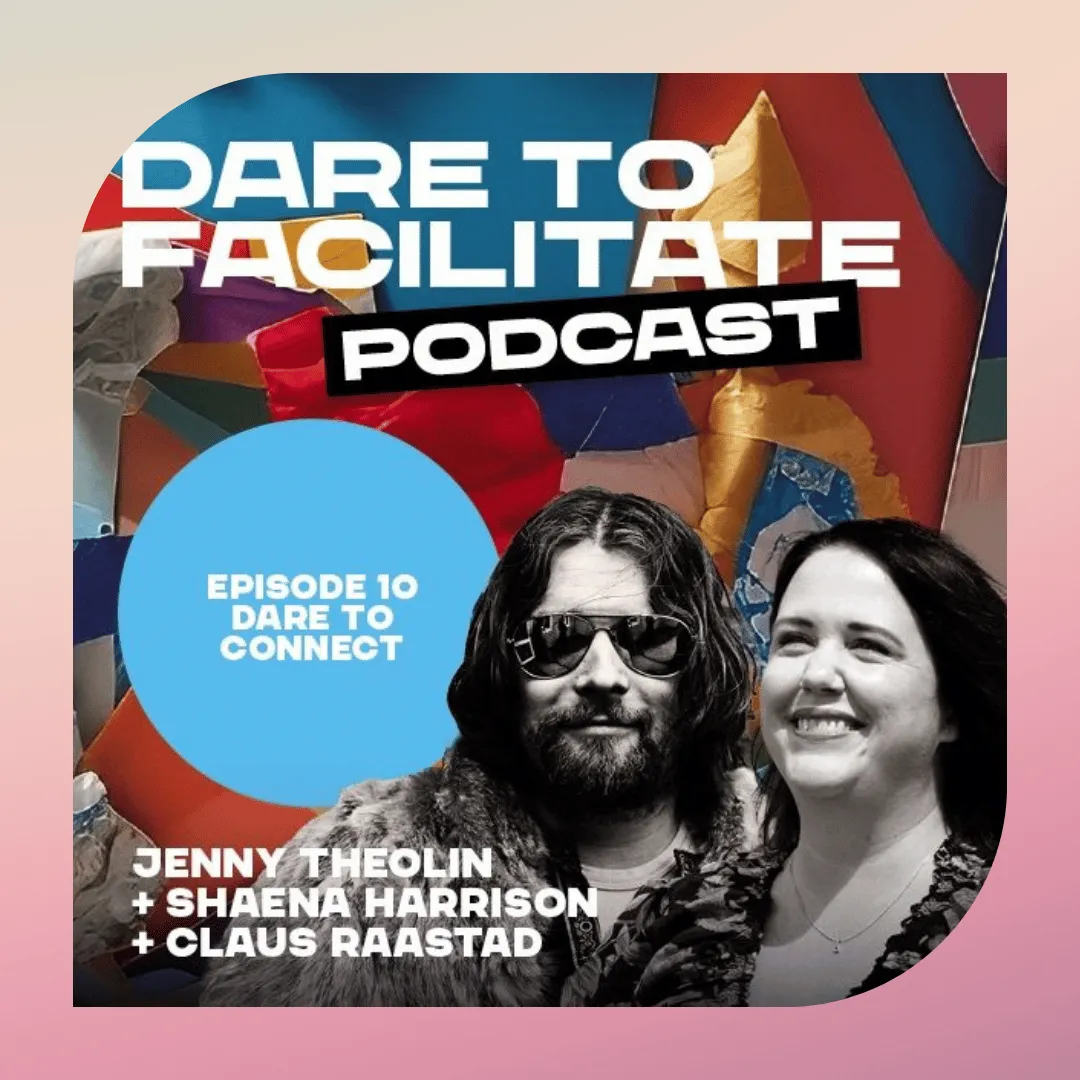 dare to facilitate podcast