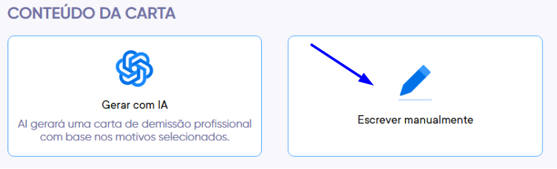 Opções de criação de carta de demissão, exemplo de escolha do modo manual