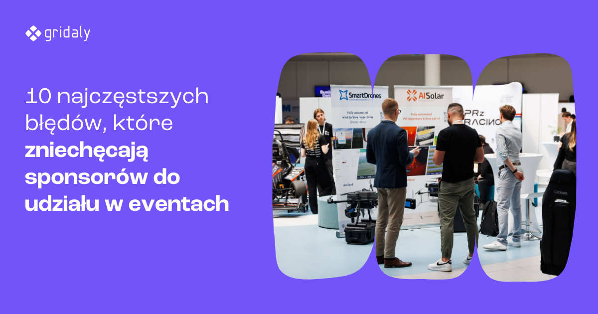 GridalyLab: 10 błędów, które zniechęcają sponsorów do udziału w eventach