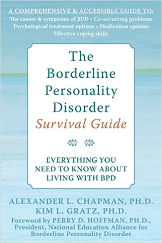 The Borderline Personality Disorder Survival Guide