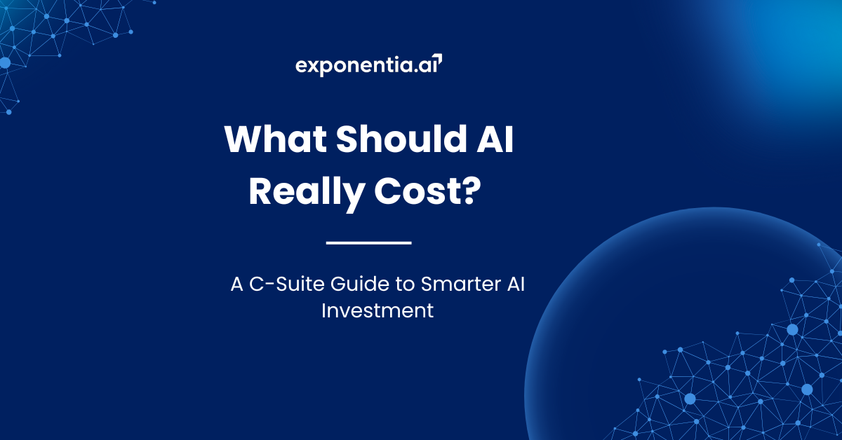 What Should AI Really Cost? A C-Suite Guide to Smarter AI Investment