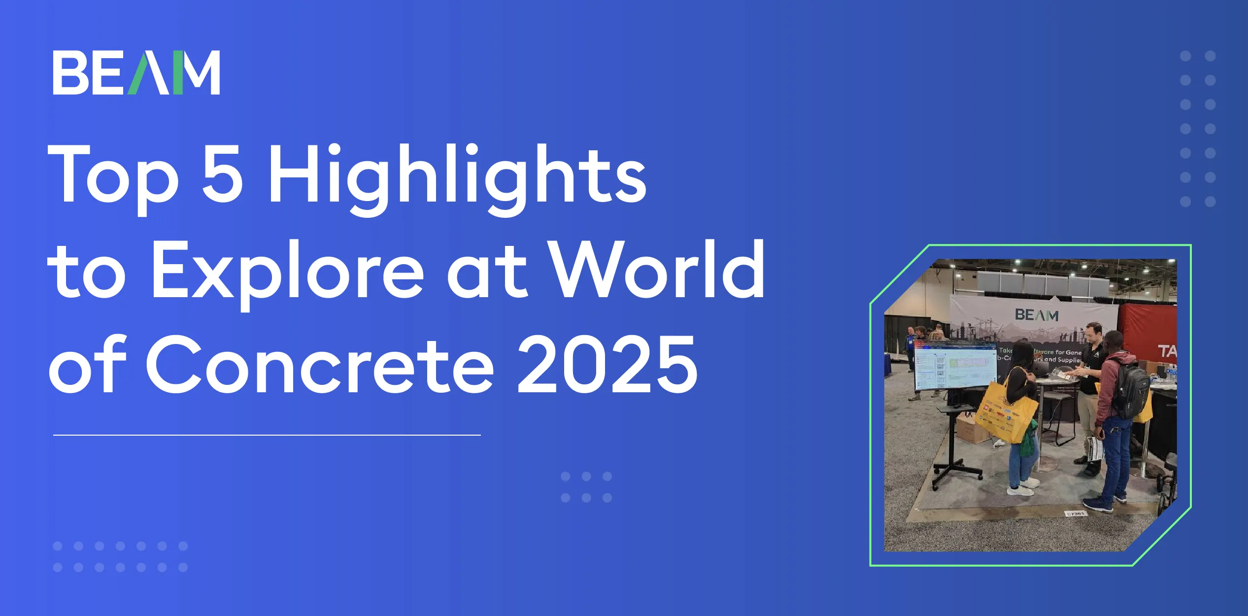 Top 5 Highlights to Explore at World of Concrete 2025
