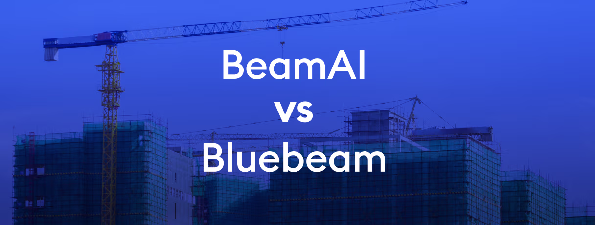 Beam AI vs Bluebeam: A 2026 Comparison for Preconstruction Teams