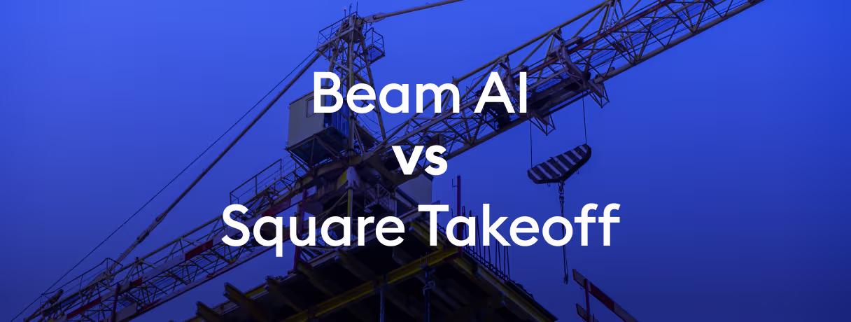 Square Takeoff vs Beam AI: AI Takeoffs Compared
