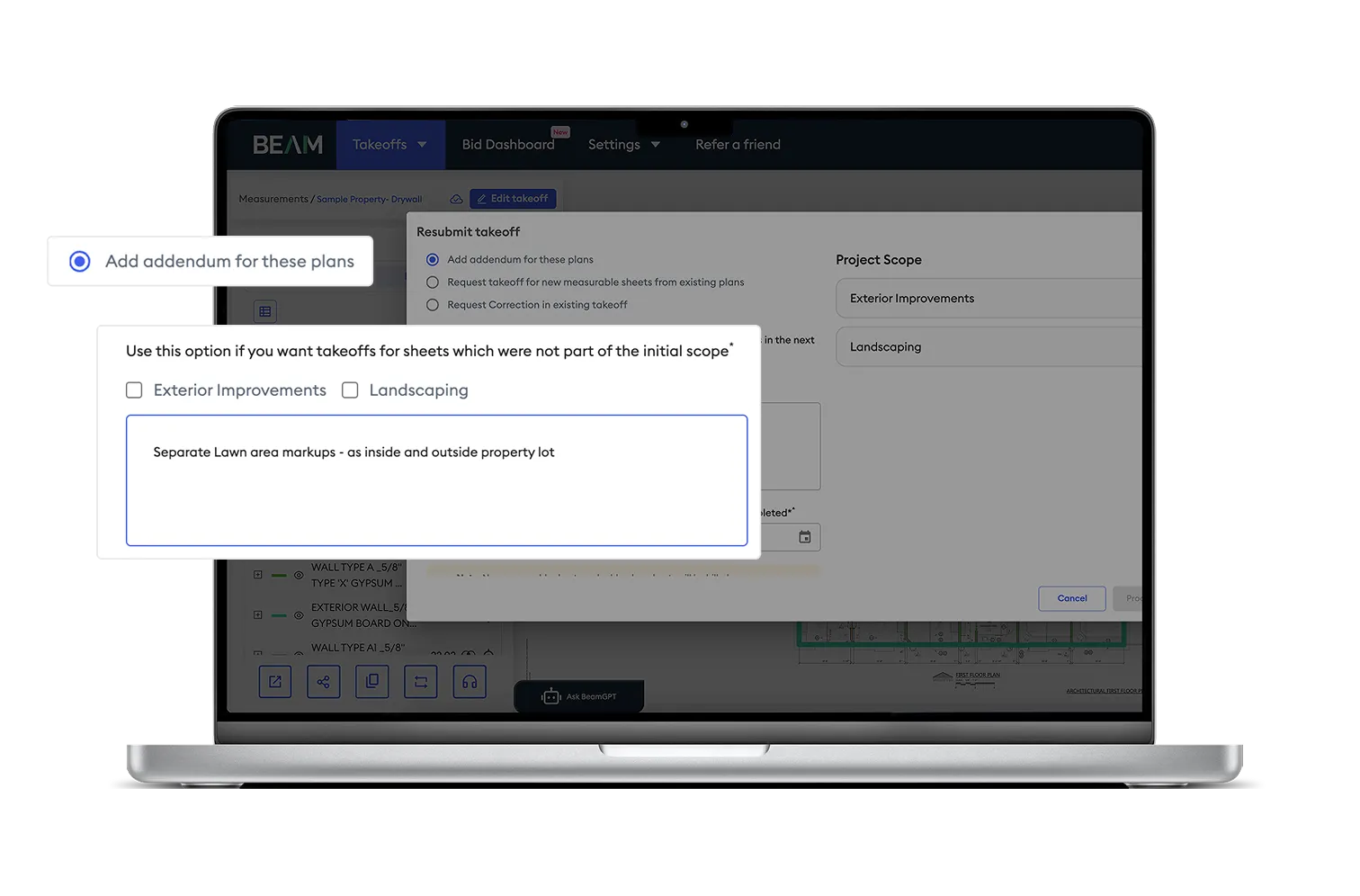 Beam AI resubmit takeoff interface showing options to add an addendum for existing plans, request takeoff for new measurable sheets outside initial scope, or request corrections on existing takeoffs; users can specify project scope changes with instructions in a text box.