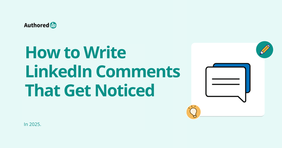 How to Write LinkedIn Comments That Get Noticed