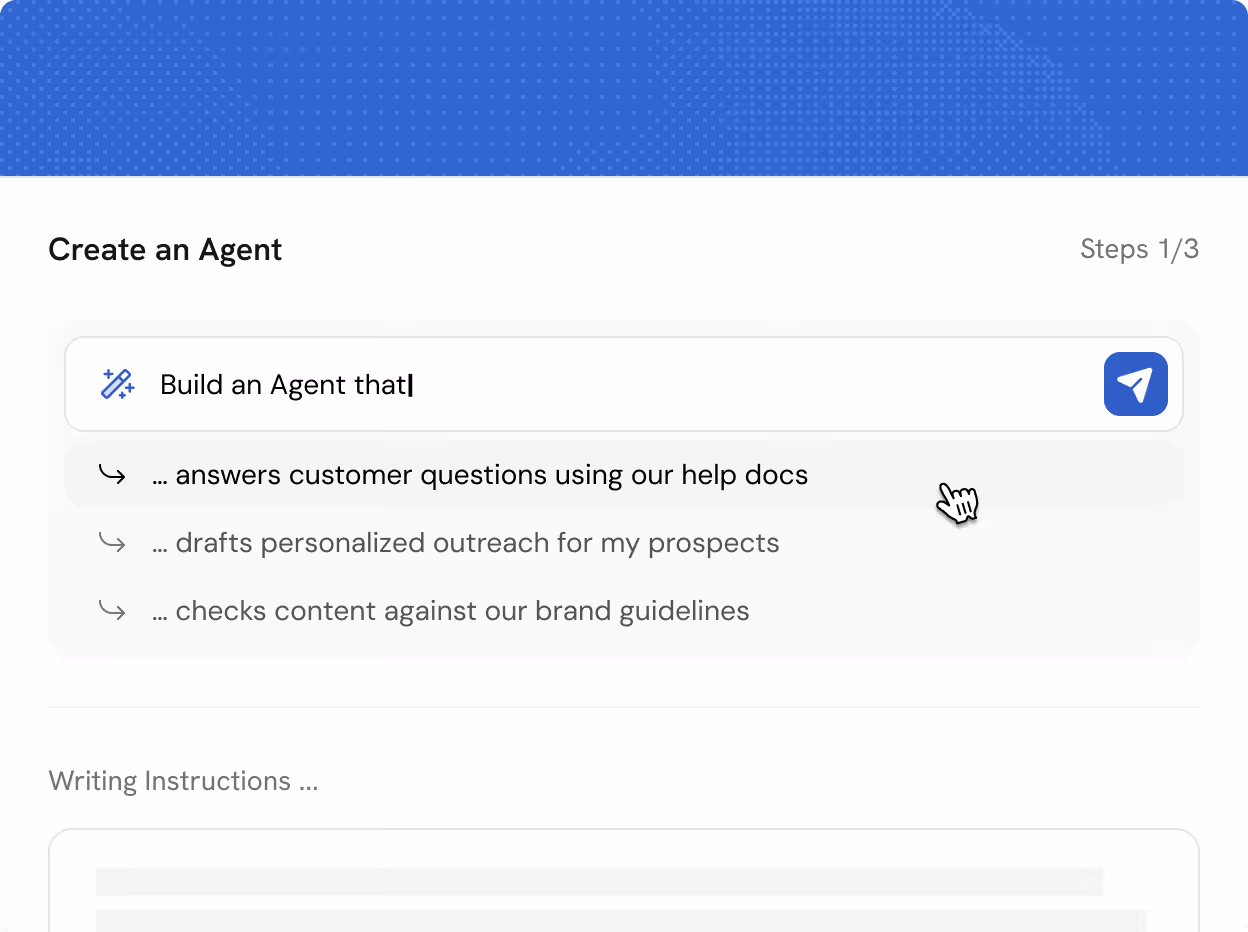 Interface for creating an agent with options to build an agent that answers customer questions, drafts personalized outreach, or checks content against brand guidelines.