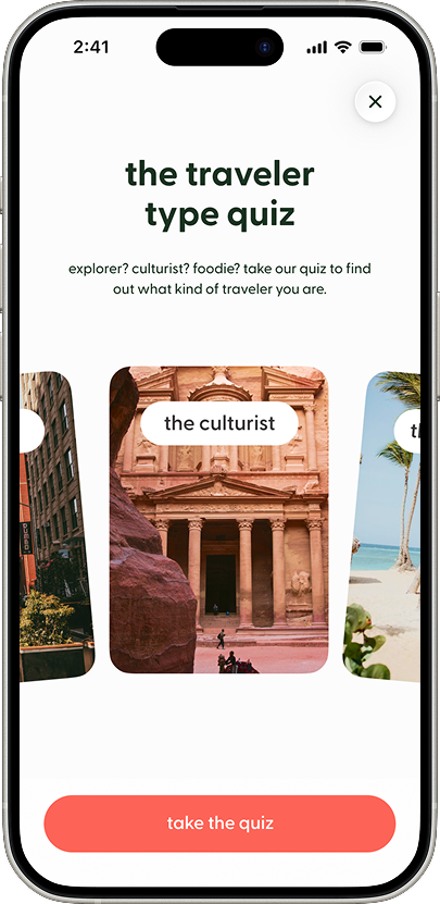 The Traveler Type Quiz screen in the Flaire app. A large headline reads, “The traveler type quiz,” with supporting text inviting users to discover what kind of traveler they are. Below, a horizontally scrolling carousel displays visual traveler archetypes represented by full-bleed destination photography. The centered card, labeled “the culturist,” features an image of Petra in Jordan, while adjacent cards are partially visible on either side. A prominent “take the quiz” button appears at the bottom of the screen, and a close button is positioned in the upper-right corner. The quiz helps users identify their travel personality, which is later displayed on their profile and used to personalize recommendations.