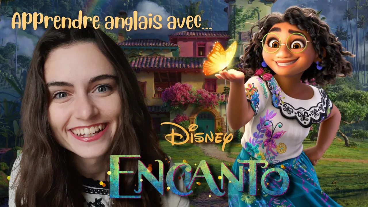 Apprendre anglais avec Encanto de Disney
