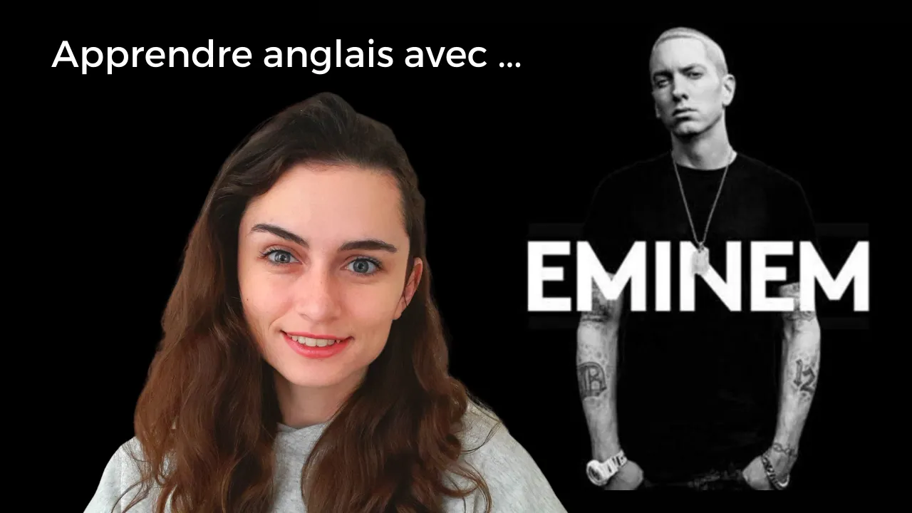 Apprendre anglais avec le rap : Eminem