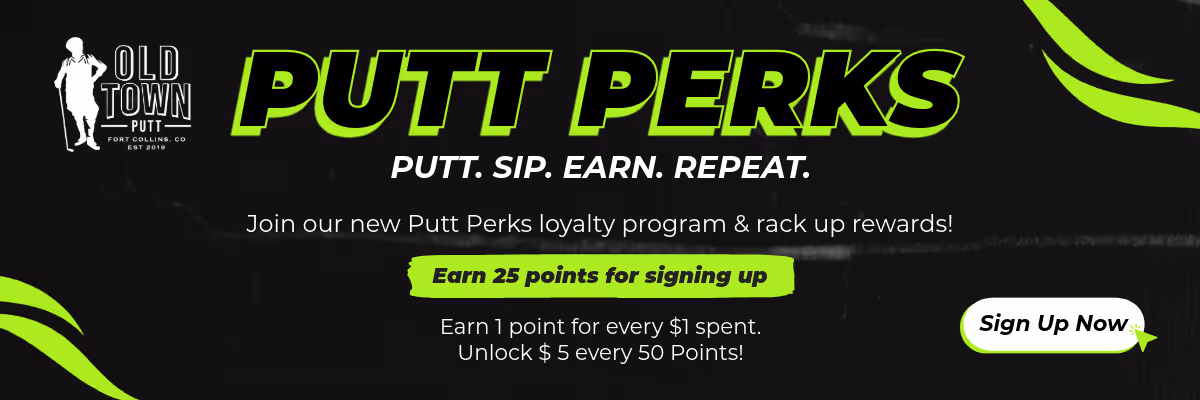 Putt Perks Points at Old Town Putt