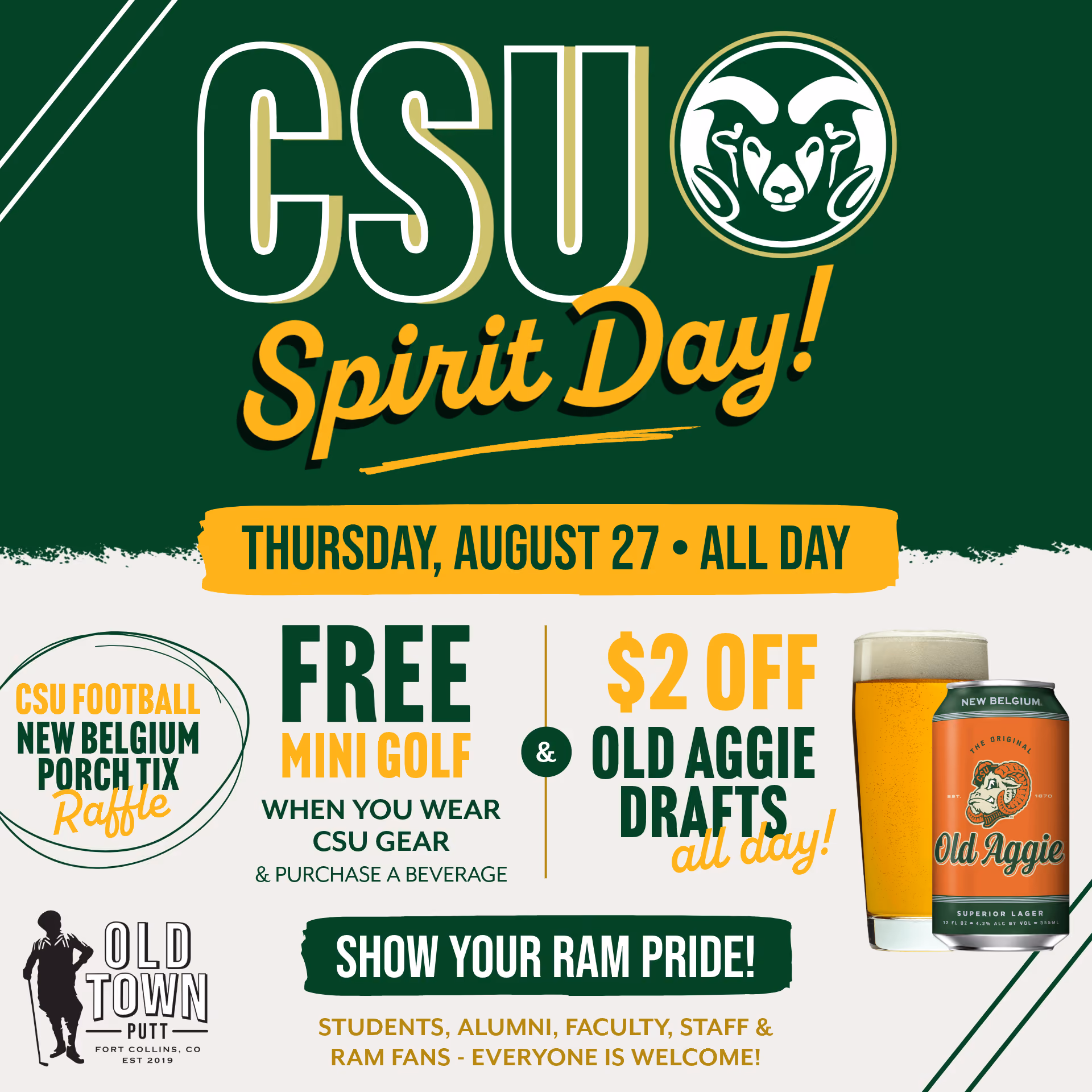 Spirit Day at Old Town Putt - August 27, 2026. Wear CSU gear and get free mini golf with a drink purchase and enter to win New Belgium Porch Tickets for an upcoming CSU football game. 