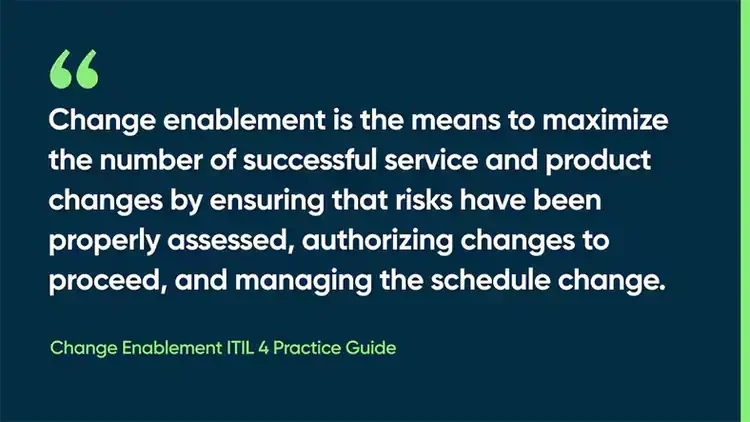 What is change enablement?