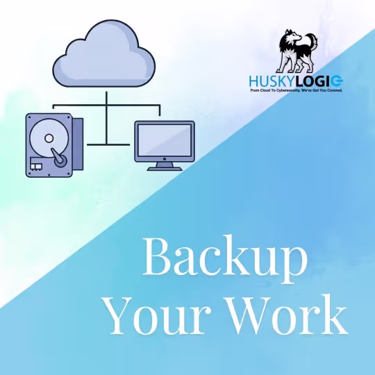 Husky Logic shares a smart reminder to back up your important files to the cloud or a hard drive before it’s too late.