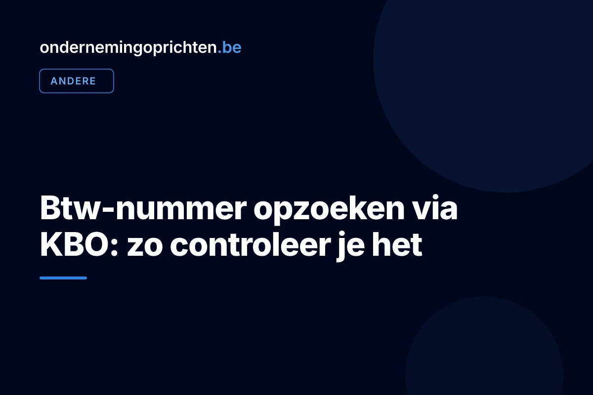 Btw-nummer opzoeken via KBO: zo controleer je het